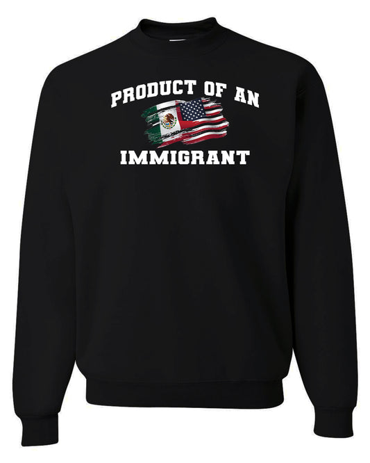 Product of an Immigrant