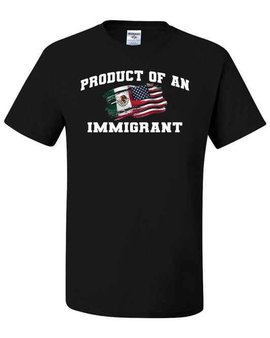 Product of an Immigrant